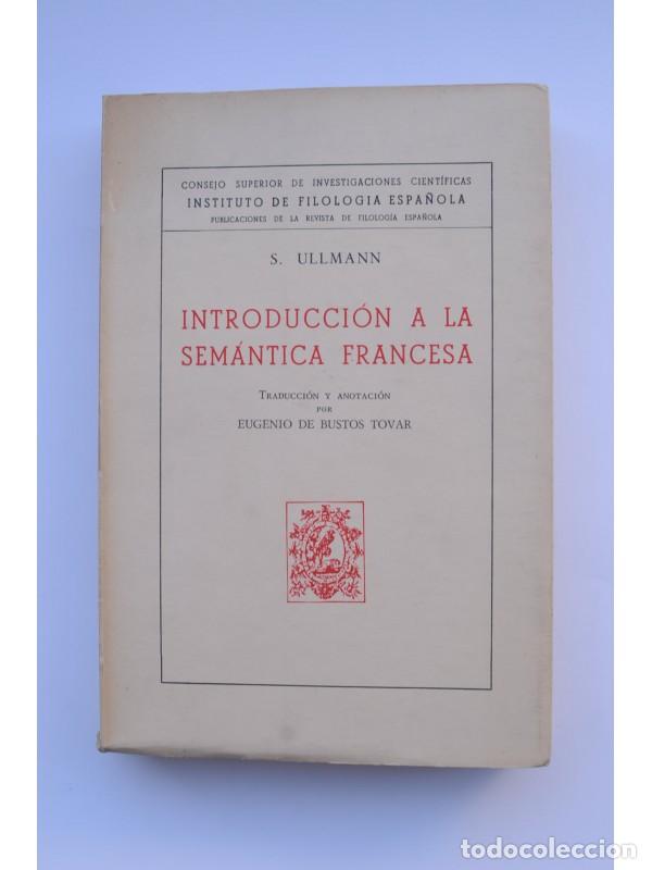Libros: Introducci&oacute;n a la sem&aacute;ntica francesa - ULLMANN, S. - Foto 1