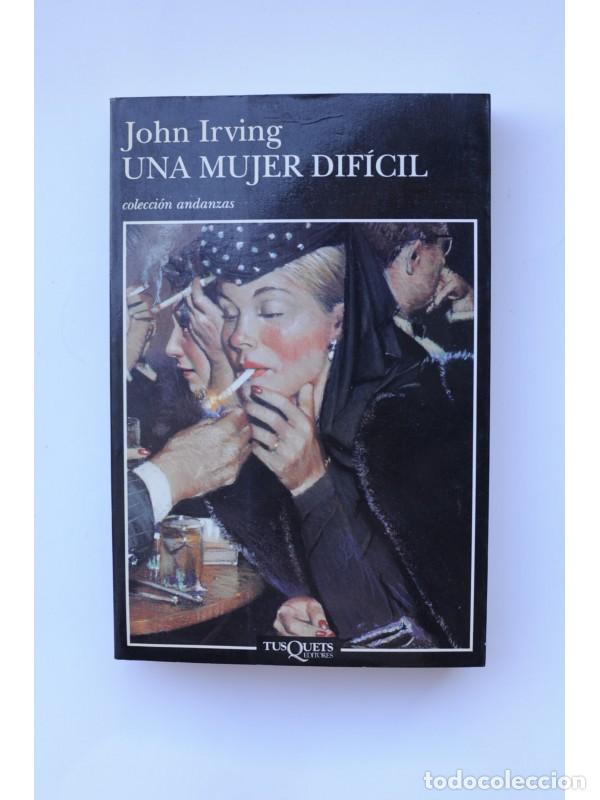 Libros: Una mujer dif&iacute;cil - IRVING, John - Foto 1