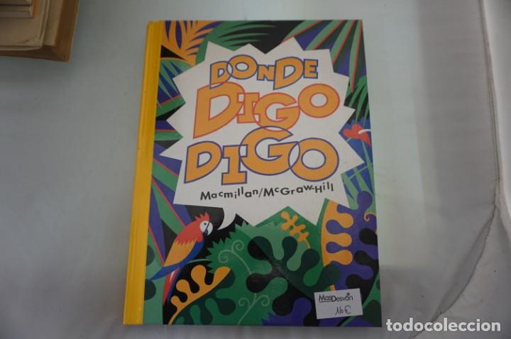 Libros: ARRI1 - DONDE DIGO DIGO - MCMILLAN / MCGRAW-HILL - Foto 1