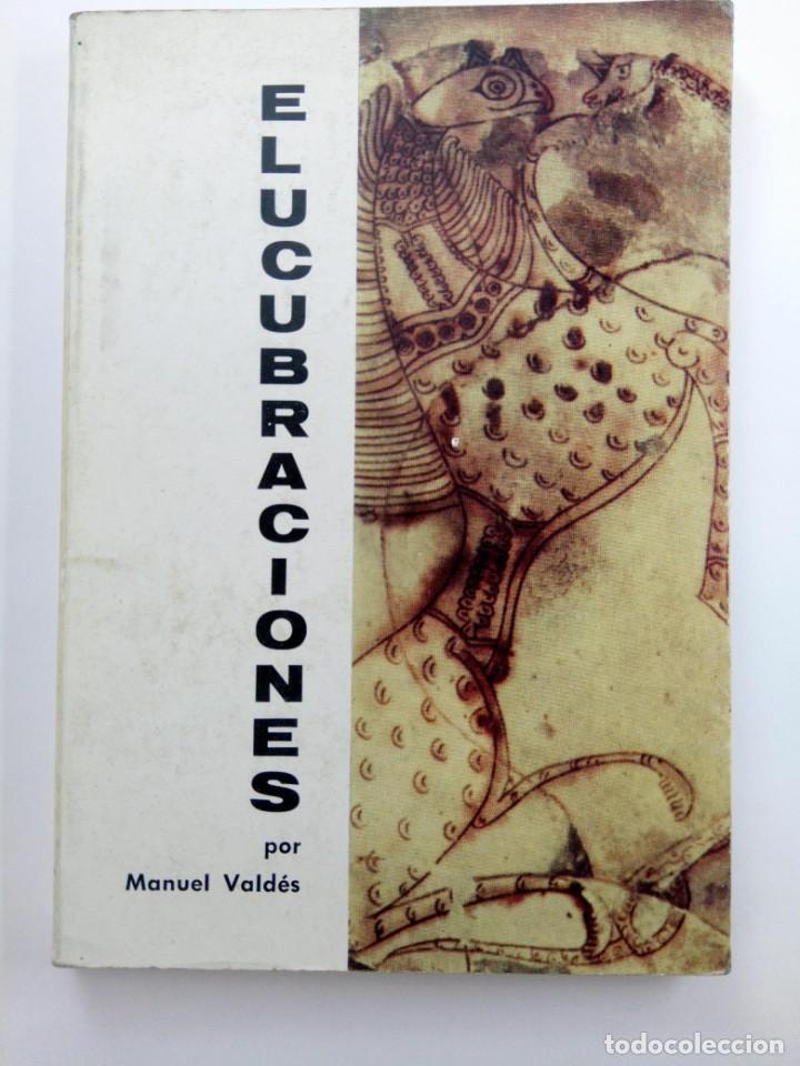 Libros: ELUCUBRACIONES - MANUEL VALD&Eacute;S - EDITORIAL ROCAS 1969 - Foto 1