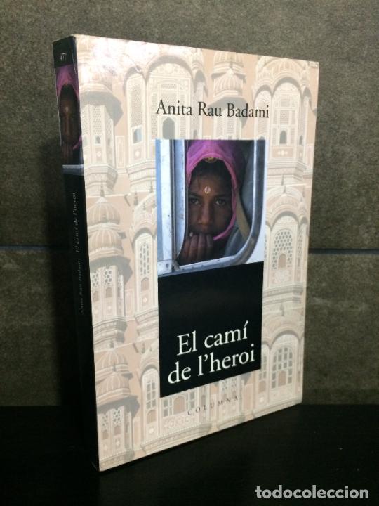 books: El Cam&iacute; de L'Heroi (Col&middot;lecci&oacute; classica). Anita Rau Badam&iacute;, Eduard Casta&ntilde;o.