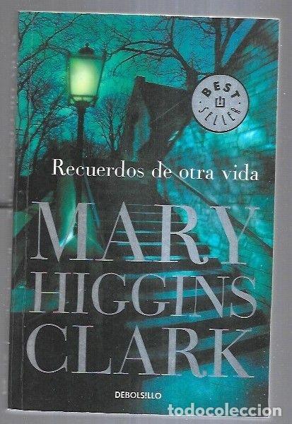 Libros: RECUERDOS DE OTRA VIDA - CLARK, MARY HIGGINS - Foto 3