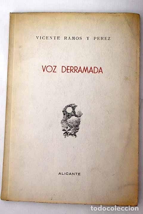 Libros: Voz derramada.- Ramos, Vicente - Foto 1