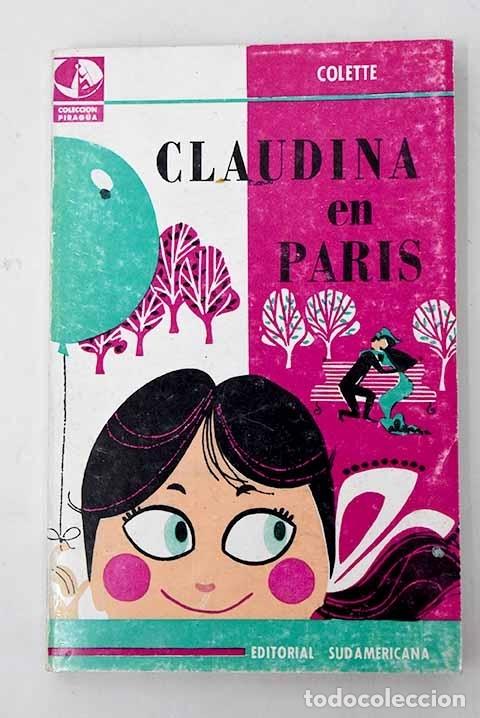 Libros: Claudina en Par&iacute;s.- Colette - Foto 1