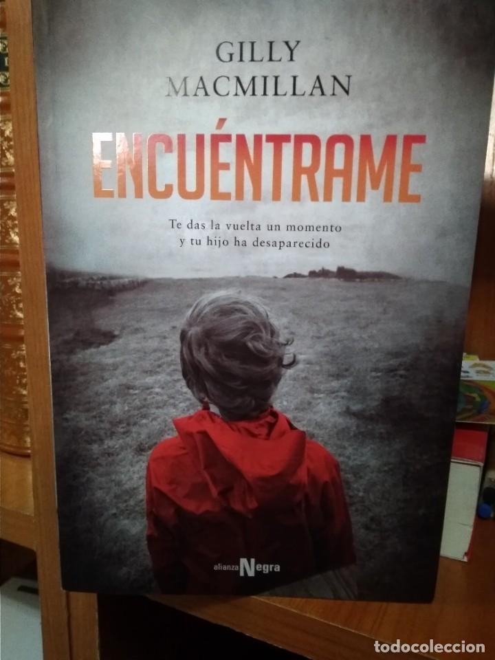Libros: Encu&eacute;ntrame, Gilly Macmillan, editorial Alianza - Foto 1