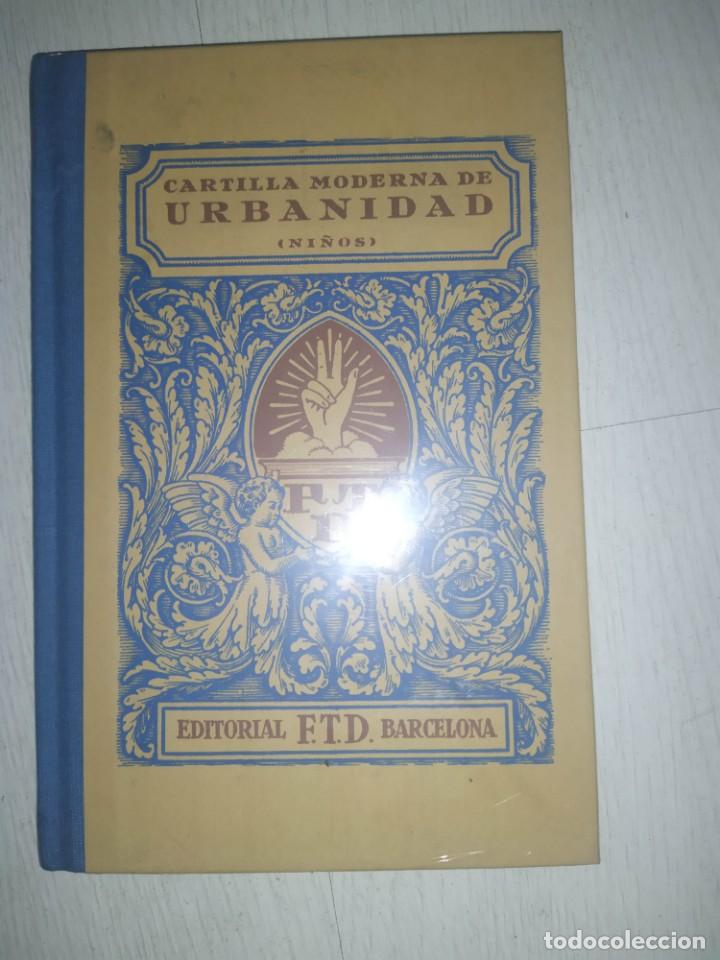 Libros: CARTILLA MODERNA DE URBANIDAD (FACSIMIL) NUEVO - Foto 1