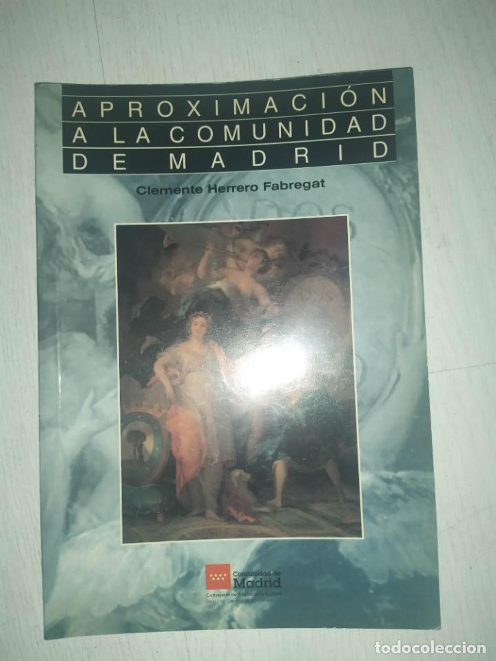 Libros: Aproximaci&oacute;n a la Comunidad de Madrid - Clemente Herrero Fabregat - Foto 1