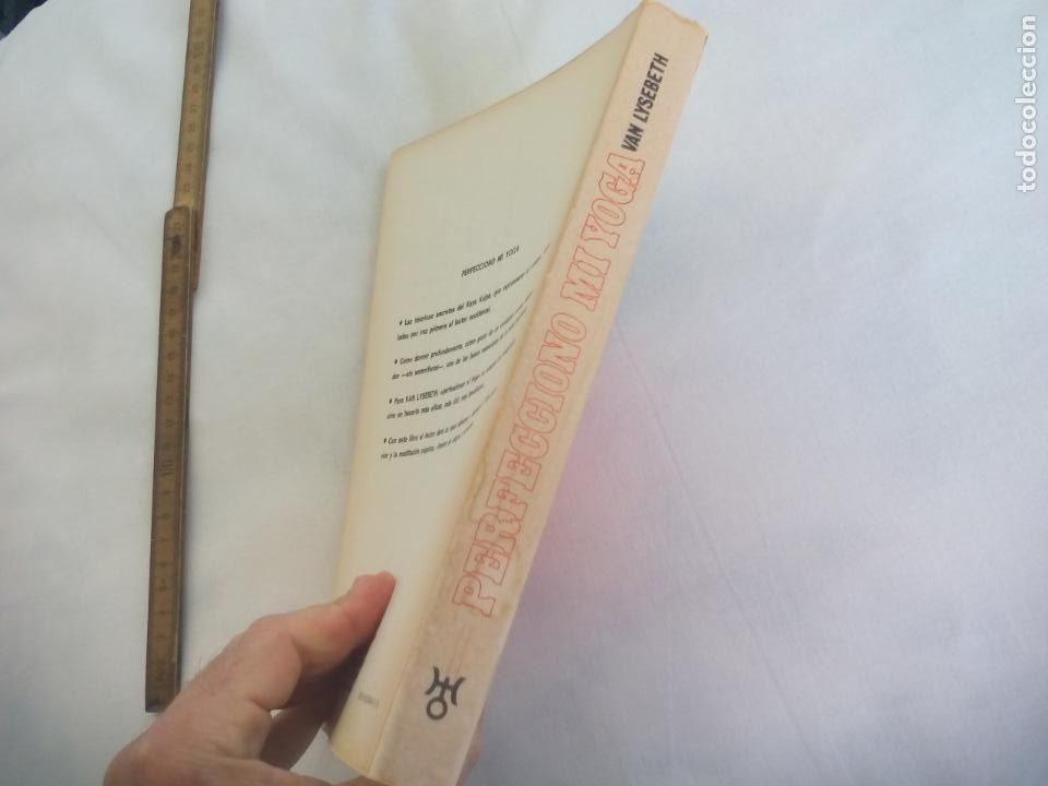 Libros: PERFECCIONO MI YOGA, ANDR&Eacute; VAN LYSEBETH, ED. URANO. 1986 - Foto 2