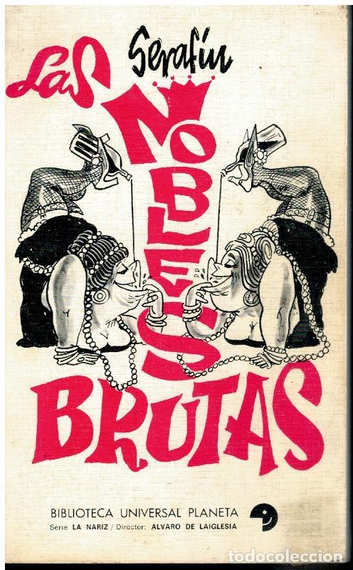 Libros: LAS NOBLES BRUTAS. 1&ordf; edici&oacute;n. - Foto 1