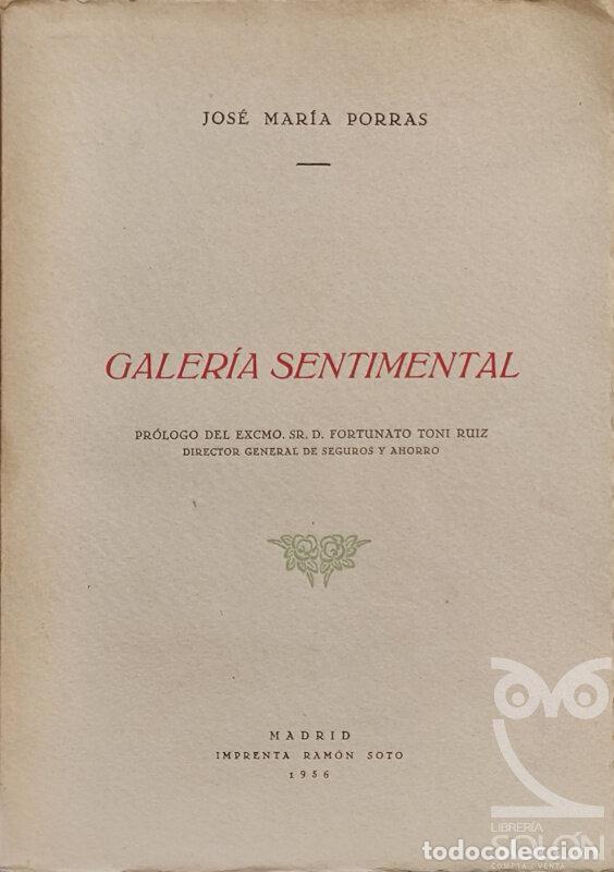 Libros: Galer&iacute;a sentimental - Jos&eacute; Mar&iacute;a Porras - Foto 1