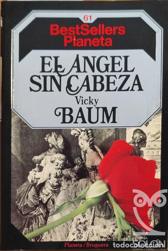 Libros: El &aacute;ngel sin cabeza - Vicky Baum - Foto 1