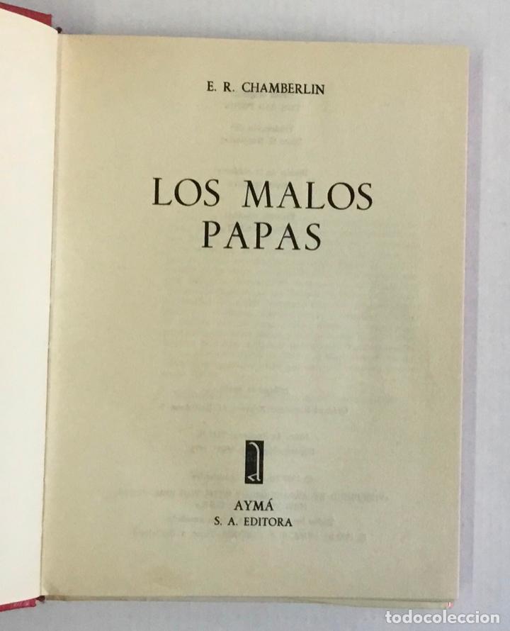 Libros: LOS MALOS PAPAS. - CHAMBERLIN, E. R. - Foto 3