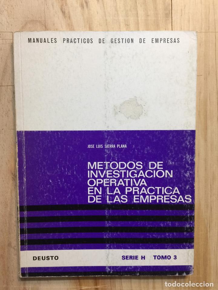 B&uuml;cher: M&eacute;todos de investigaci&oacute;n operativa en la practica de las empresas - Jose Luis Sierra Plana