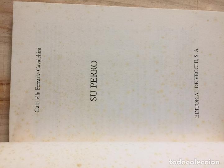 Libros: Su perro - Gabriella Ferrario Cavalchini - Foto 2