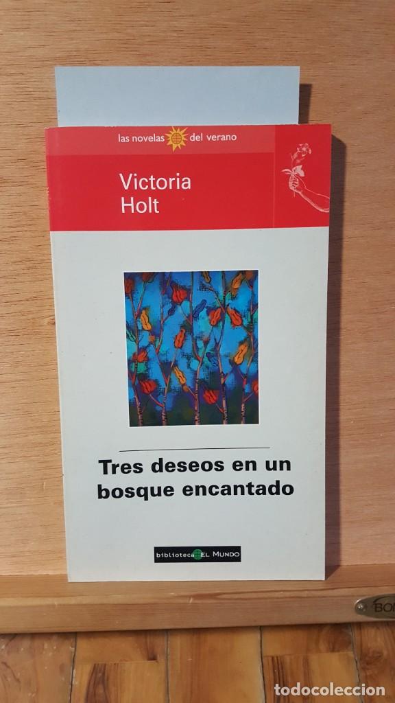 Libros: Victoria Holt Tres deseos en un bosque encantado - Foto 1