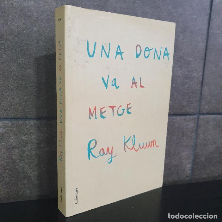 Libros: Una dona va al metge. Ray Kluun. - Foto 1