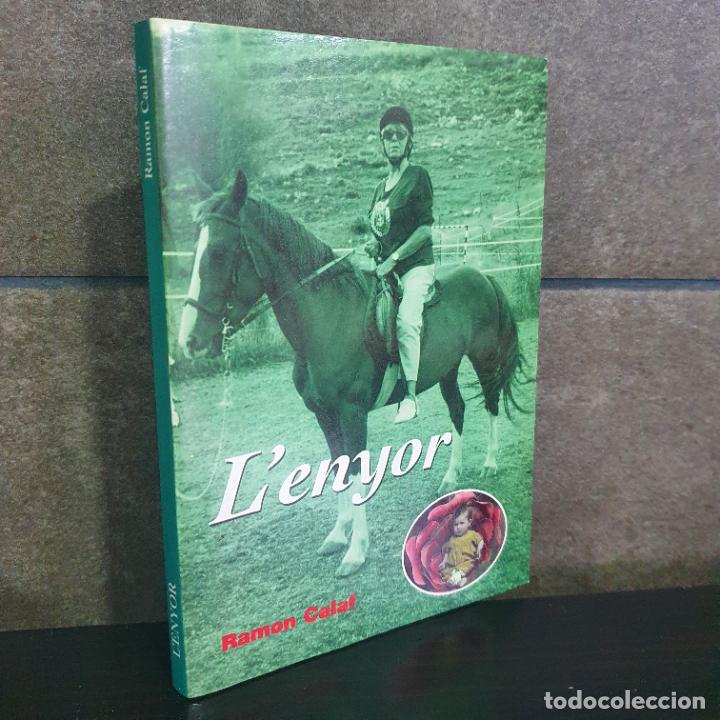 Libros: L&acute;ENYOR. RAMON CALAF I TOUS - Foto 1