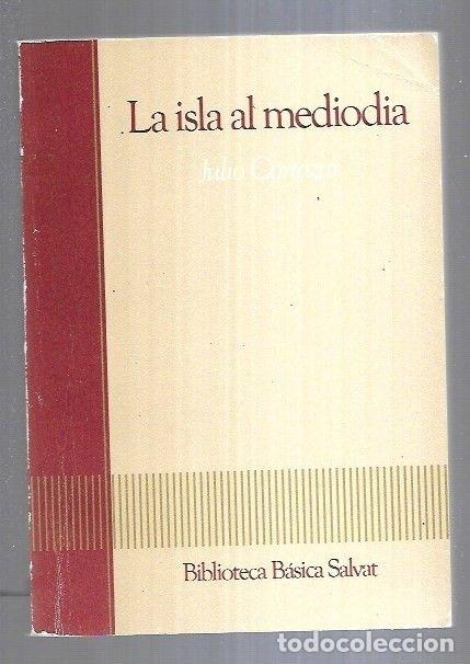 Libros: ISLA AL MEDIODIA - LA - CORTAZAR, JULIO - Foto 8