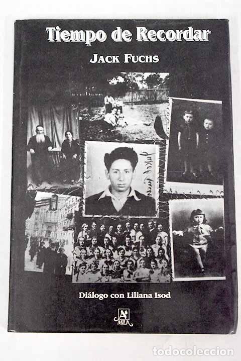 Libros: Tiempo de recordar: Fuchs, Jack.- Fuchs, Jack - Foto 1