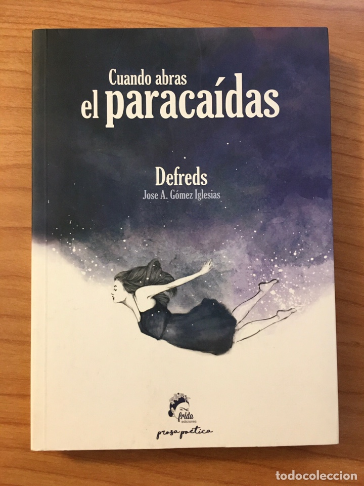 Libros: CUANDO ABRAS EL PARACA&Iacute;DAS, Jos&eacute; Gomez - Foto 1