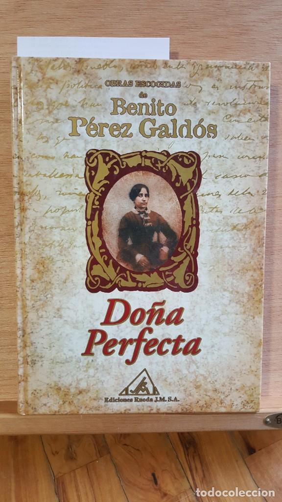 Libros: Benito P&eacute;rez Gald&oacute;s Do&ntilde;a Perfecta Ediciones Rueda J.M. - Foto 1