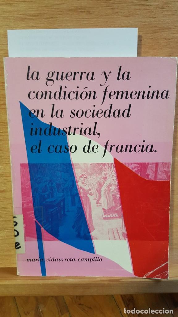 Libros: Mar&iacute;a Vidaurreta Campillo. La guerra y la condici&oacute;n femenina en la sociedad industrial francia