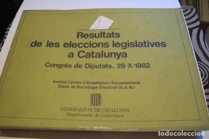 Livres: RESULTAT DE LES ELECCIONS LEGISLATIVES A CATALUNYA. CONGRES DE DIPUTATS. 28.X.1982