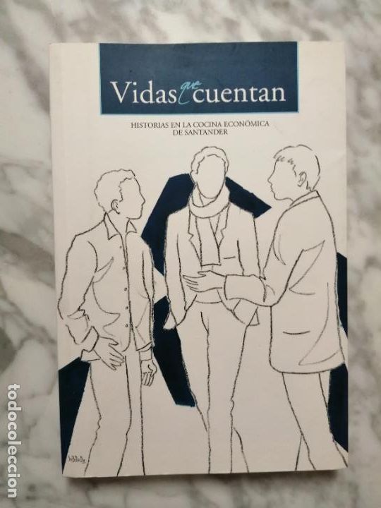 Libros: Vidas que cuentan. Historias de la cocina econ&oacute;mica. de Santander.