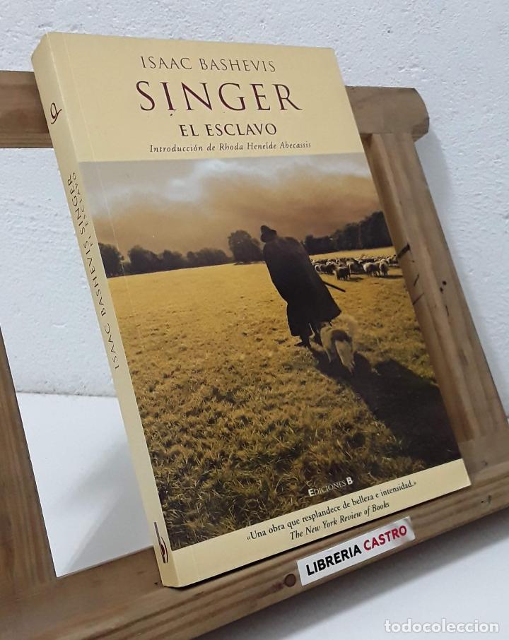 Libros: Singer. El esclavo - Isaac Bashevis - Foto 1