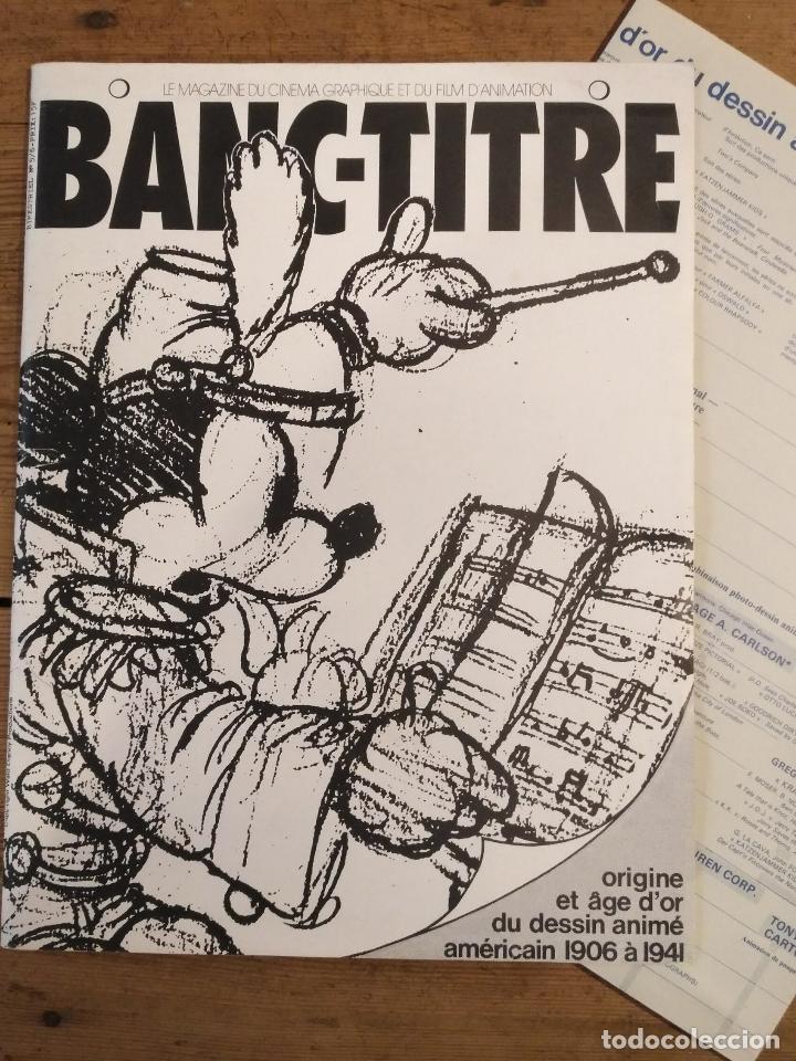books: BANC-TITRE. N&ordm; 5/6. Dec. Origine et &acirc;ge d'or du dessin anim&eacute; am&eacute;ricain 1906 &agrave; 1941. Le magazine du