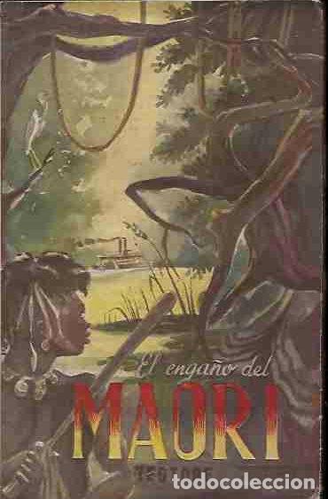 Libros: ENGA&Ntilde;O DEL MAORI - EL - TESTORE, CELESTINO - Foto 2