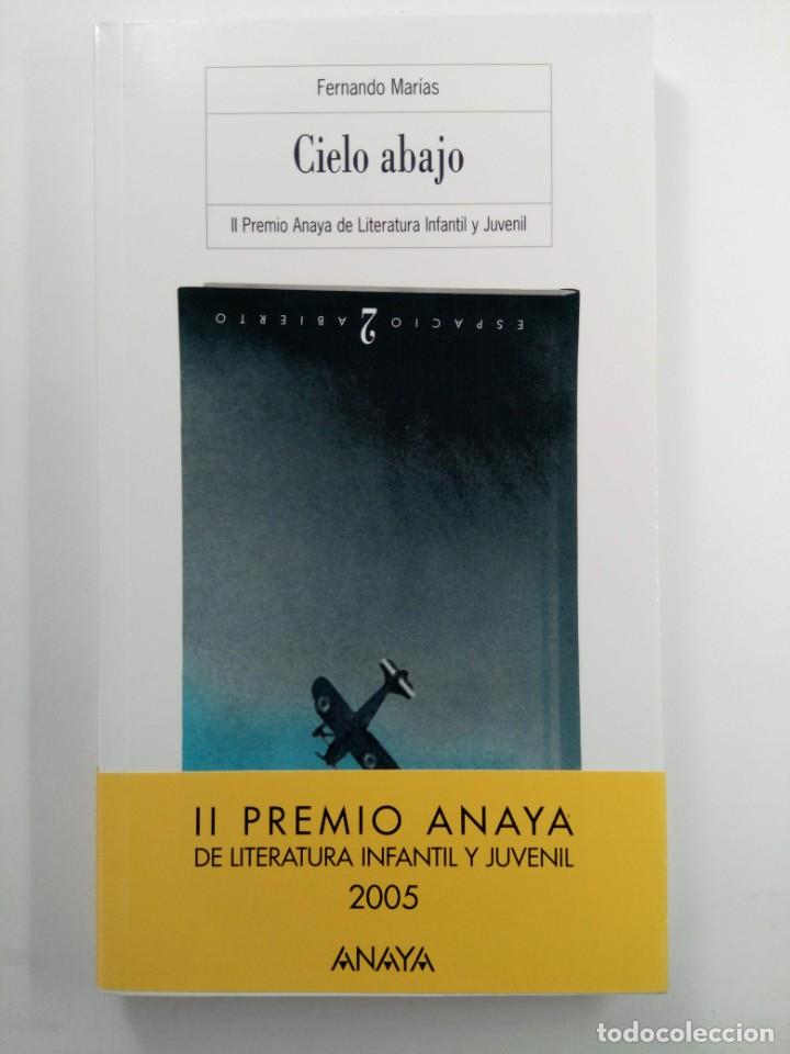 Libros: CIELO ABAJO - FERNANDO MAR&Iacute;AS - ANAYA - Foto 1