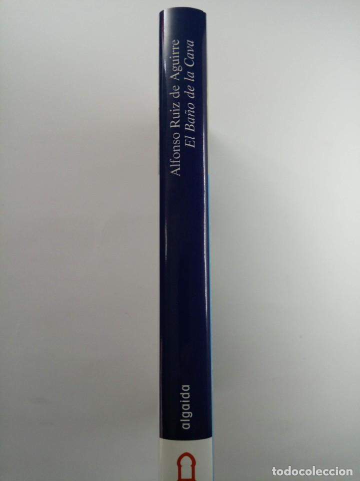 Libros: EL BA&Ntilde;O DE LA CAVA - ALFONSO RUIZ DE AGUIRRE - ALGAIDA - Foto 2