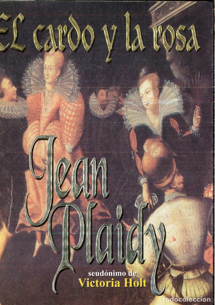 Libros: El cardo y la Rosa - PLAIDY, JEAN - Foto 1