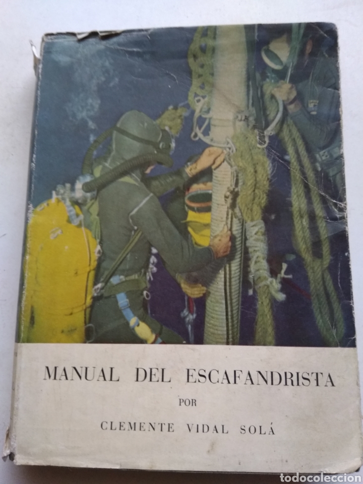 Libros: MANUAL DEL ESCAFANDRISTA/CLEMENTE VIDAL SOL&Aacute; - Foto 1