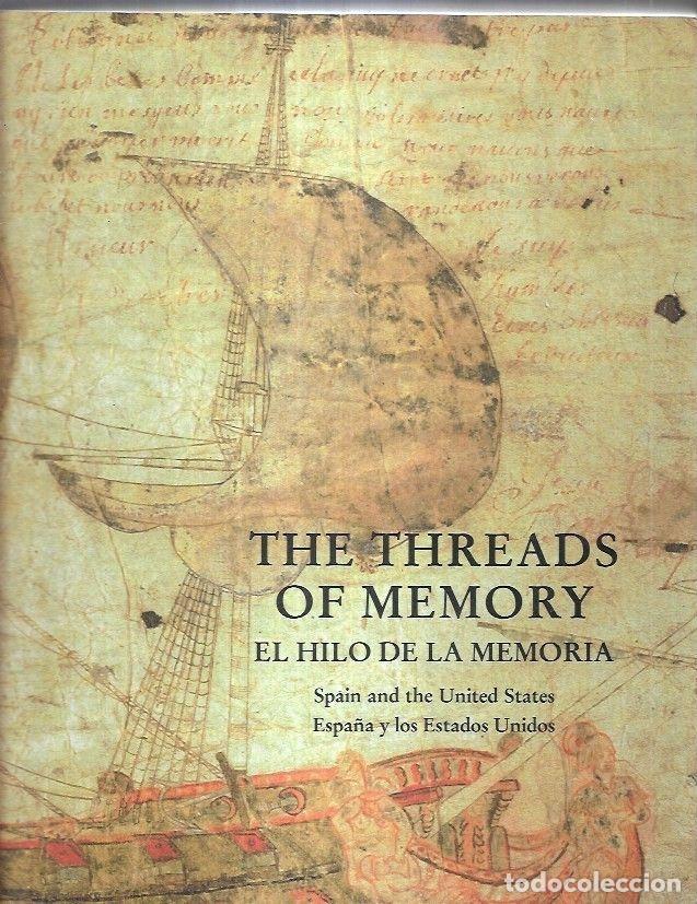 Libros: THREADS OF MEMORY - THE / EL HILO DE LA MEMORIA - VARIOS - Foto 3