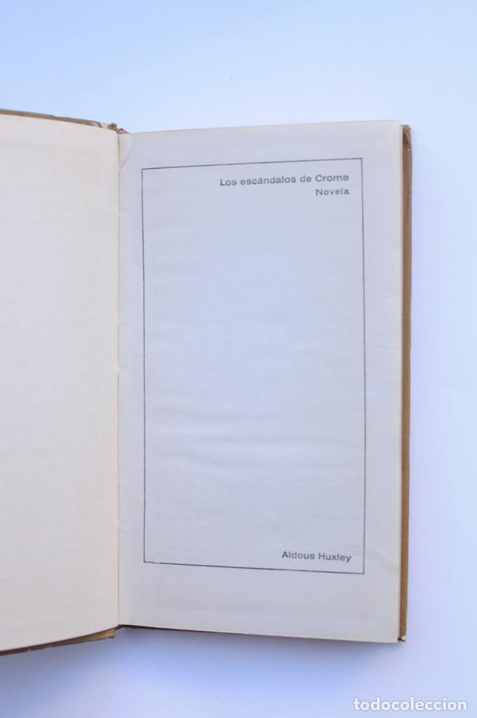 Libros: Los esc&aacute;ndalos de Crome - HUXLEY, Aldous - Foto 2