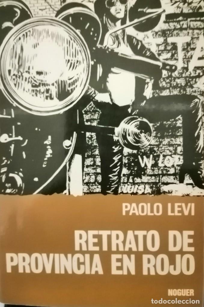 Libros: RETRATO DE PROVINCIA EN ROJO - Paolo Levi - Foto 1