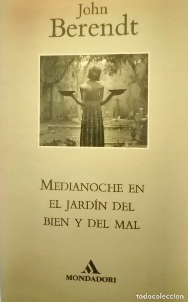 Libros: MEDIANOCHE EN EL JARD&Iacute;N DEL BIEN Y DEL MAL - John Berendt - Foto 1
