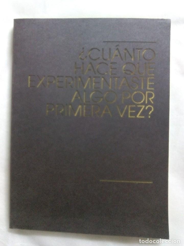 Libros: CUANTO HACE QUE EXPERIMENTASTE ALGO POR PRIMERA VEZ ? / VV.AA