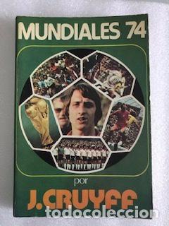 Libros: MUNDIALES 74, J. CRUYFF - Foto 1