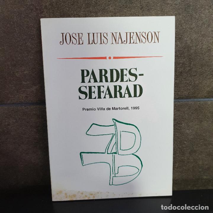 Libros: PARDES-SEFARD. PREMIO VILLA DE MARTORELL, 1995. JOSE LUIS NAJENSON.