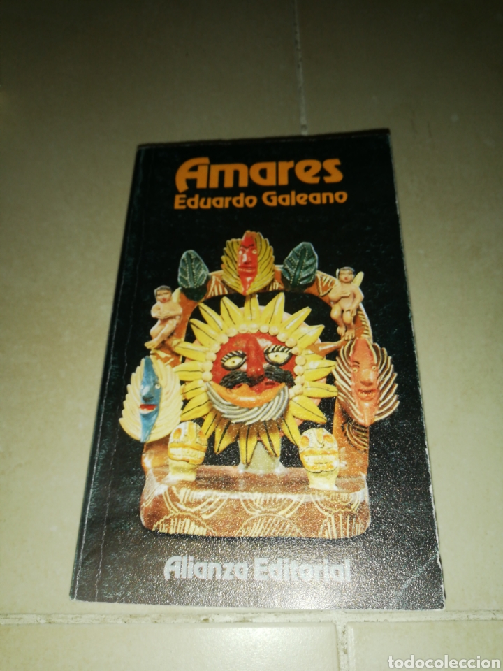 Libros: Amares Eduardo Galeano, alianza editorial - Foto 1