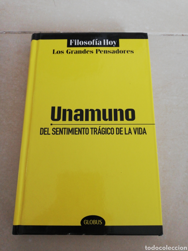 Libros: Unamuno del sentimiento tr&aacute;gico de la vida, editorial globus - Foto 1