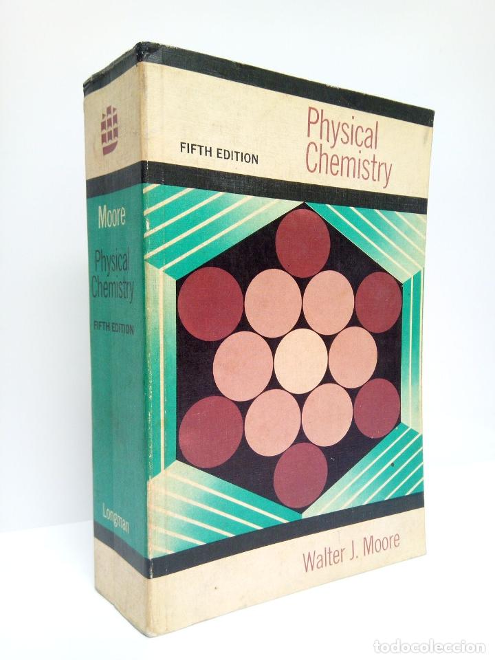 Libros: MOORE, Walter J. - Physical Chemistry - Foto 1