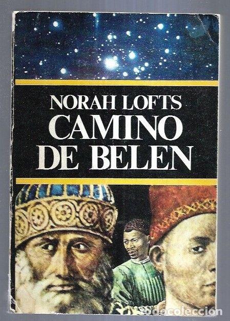 Libros: CAMINO DE BELEN - LOFTS, NORAH - Foto 5
