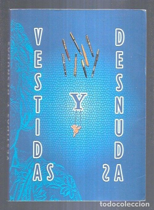 Libros: VESTIDAS Y DESNUDAS - VARIOS - Foto 4