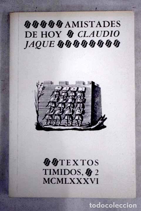 Libros: Amistades de hoy ; Puntos.- Jaque, Claudio - Foto 1