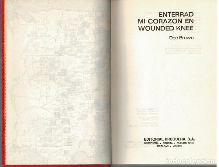 Libros: Enterrad mi coraz&oacute;n en Wounded Knee, Dee Brown. 1973. - Foto 1