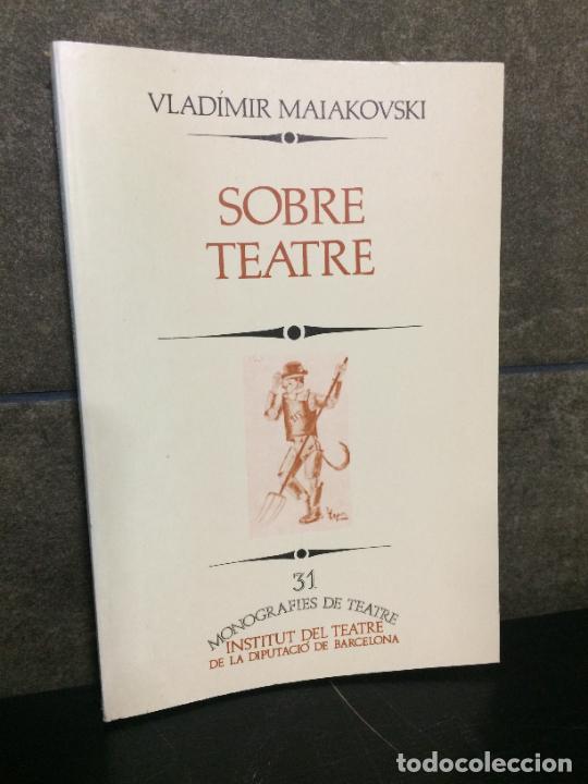 Libros: SOBRE TEATRE. VLADIMIR MAIAKOVSKI. CATALAN. - Foto 1